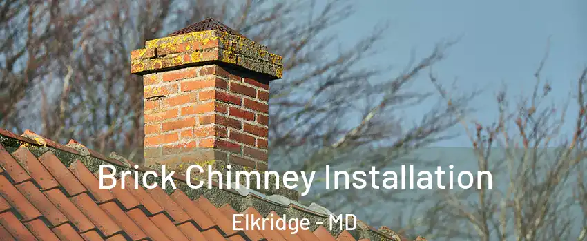  Brick Chimney Installation Elkridge - MD