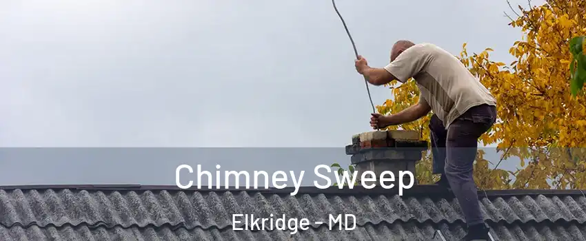  Chimney Sweep Elkridge - MD
