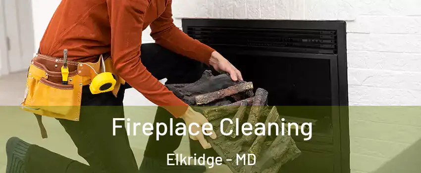  Fireplace Cleaning Elkridge - MD