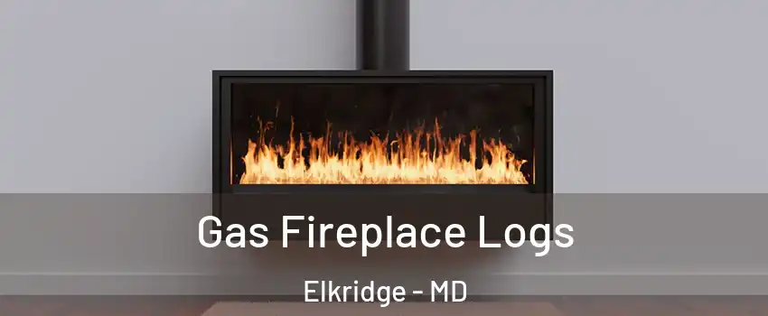  Gas Fireplace Logs Elkridge - MD