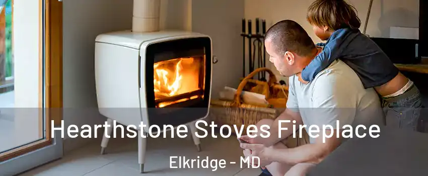  Hearthstone Stoves Fireplace Elkridge - MD