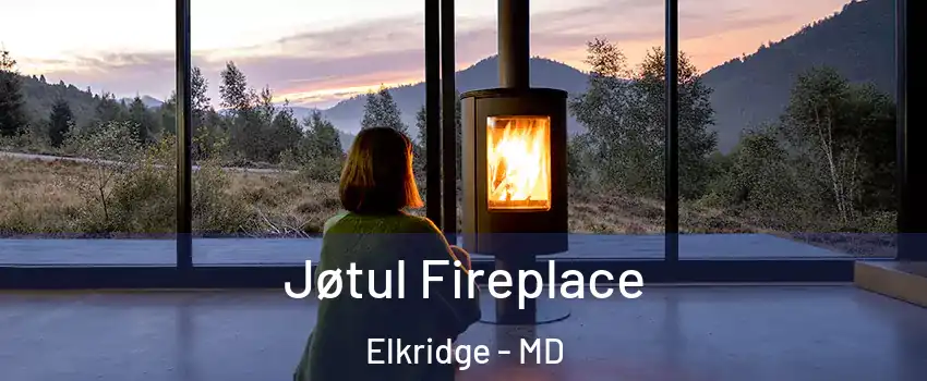  Jøtul Fireplace Elkridge - MD