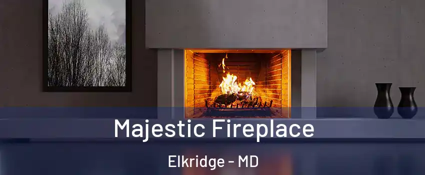  Majestic Fireplace Elkridge - MD