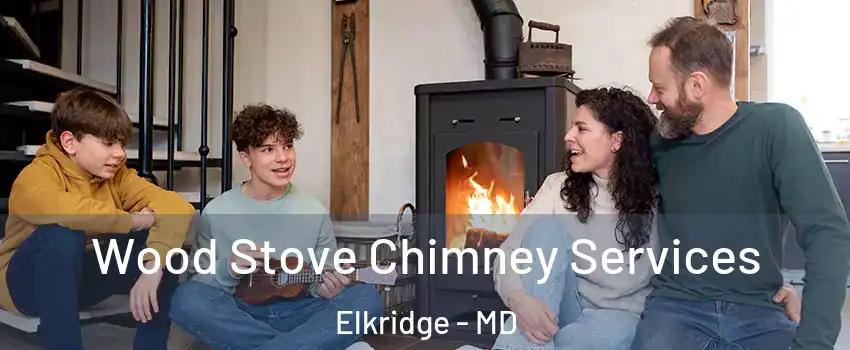  Wood Stove Chimney Services Elkridge - MD